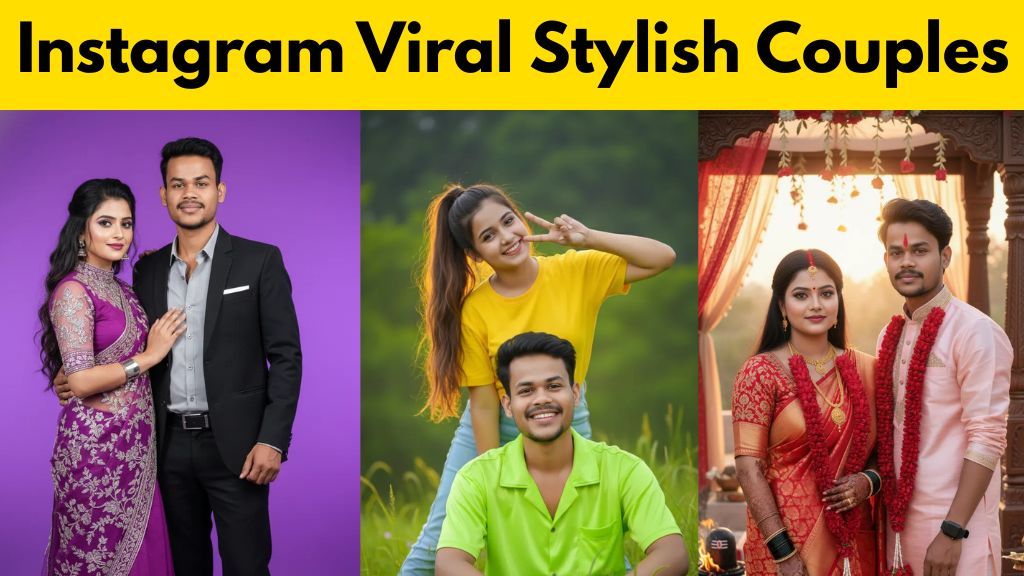 Instagram Viral Stylish Couples
