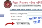 Bihar Board 10th 12th Admit Card 2026 Download